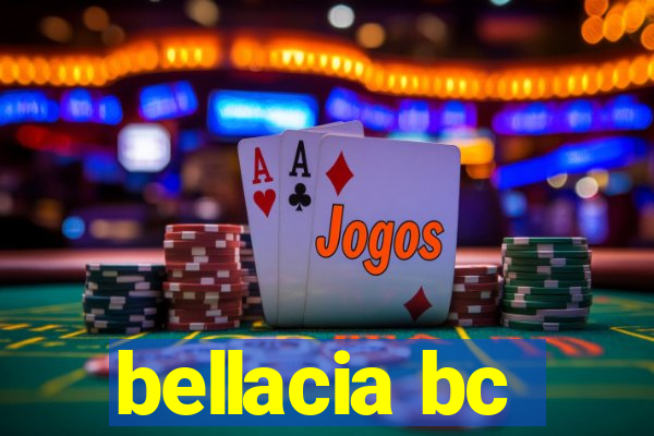 bellacia bc